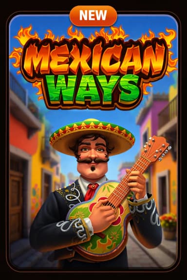 Mexican Ways slot